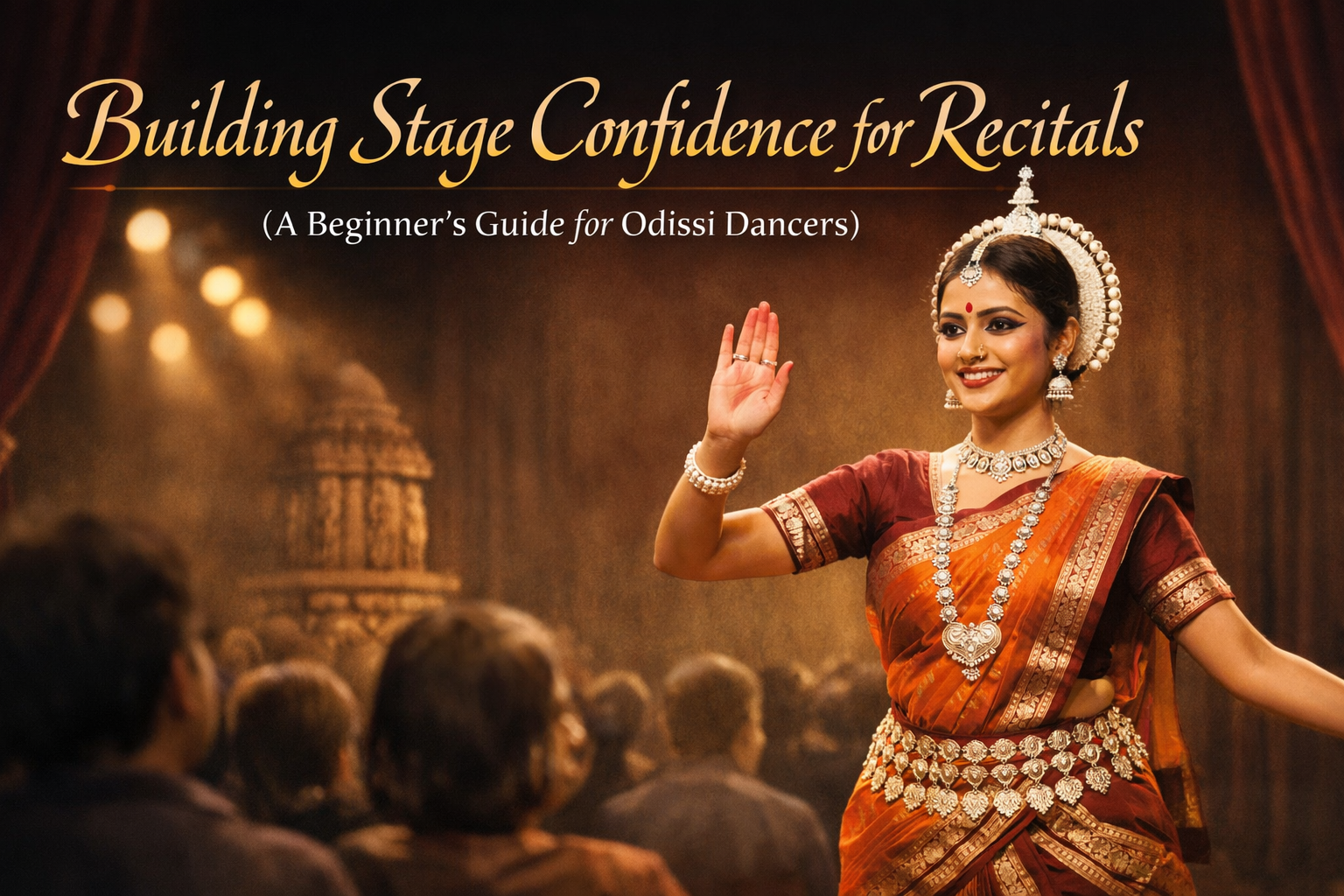 Building stage confidence for Odissi dance recitals